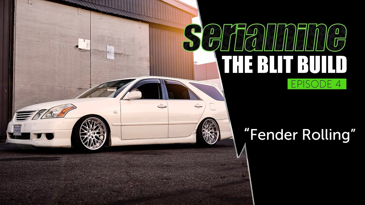 White Toyota Mark II Blit wagon parked with "serialnine BLIT BUILD EPISODE 4" and "Fender Rolling" text overlay.