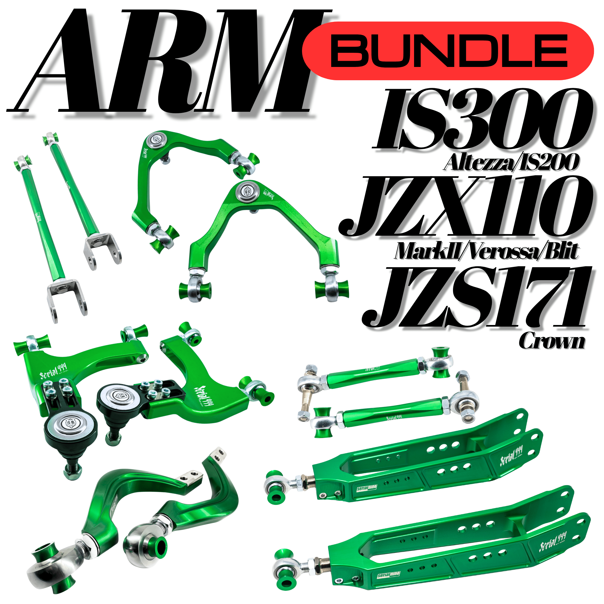 IS300/JZX110/JZS171 Complete Arm Bundle - SERIALNINE